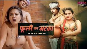 Phuli Ka Matka Indian Desi Hot Webseries MoodX Uncut